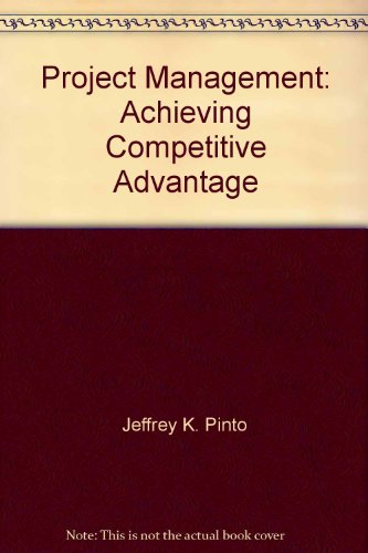 9780132664189: Project Management: Achieving Competitive Advantage