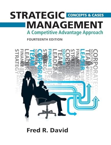 9780132664233: Strategic Management Concepts and Cases: A Competitive Advantage Approach