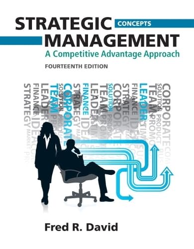 9780132666213: Strategic Management: A Competitive Advantage Approach, Concepts