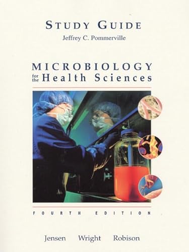 9780132674935: Microbiology for the Health Sciences: Study Guide