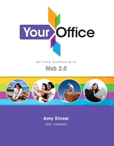 Imagen de archivo de Your Office: Getting Started with Web 2.0 a la venta por Bailey's Bibliomania