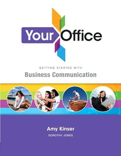 Stock image for Your Office Getting Started with Business Communication for sale by Bailey's Bibliomania