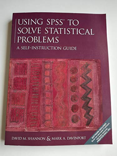 Beispielbild fr Using SPSS to Solve Statistical Problems : A Self-Instruction Guide zum Verkauf von Better World Books