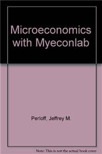 9780132676526: Microeconomics + Myeconlab