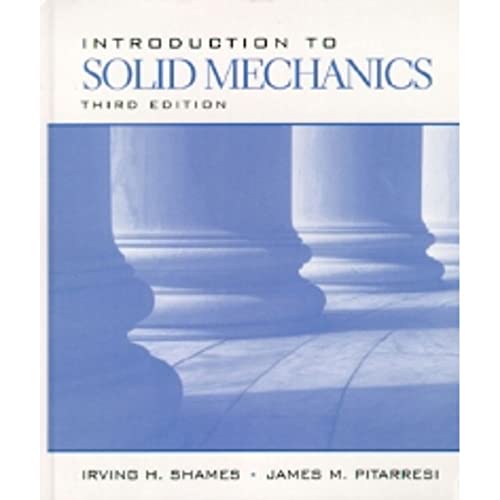 Imagen de archivo de Introduction to Solid Mechanics (3rd Edition) a la venta por HPB-Red