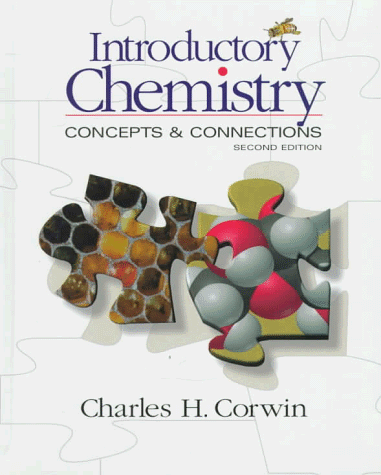 Stock image for Introductory Chemistry: Concepts and Connections for sale by Nealsbooks