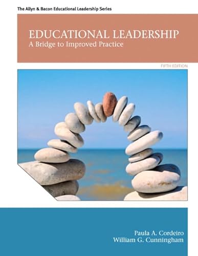 Beispielbild fr Educational Leadership : A Bridge to Improved Practice zum Verkauf von Better World Books