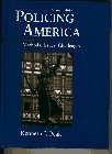 9780132678247: Policing America Methods Issues Challeng: Methods, Issues, Challenges