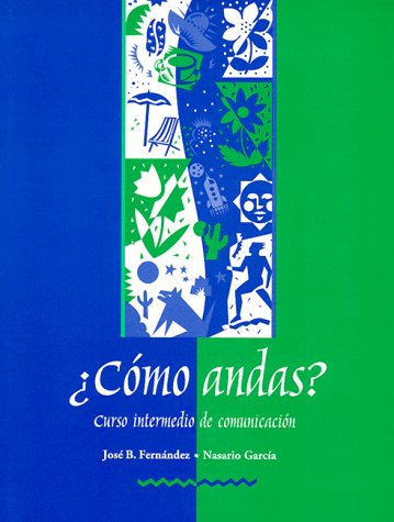 9780132678650: Como Andas?: Curso Intermedio De Communicacion: Curso Intermedio De Comunicacion