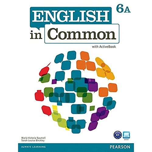 Imagen de archivo de English in Common 6A Split: Student Book with ActiveBook and Workbook and MyLab English a la venta por Iridium_Books