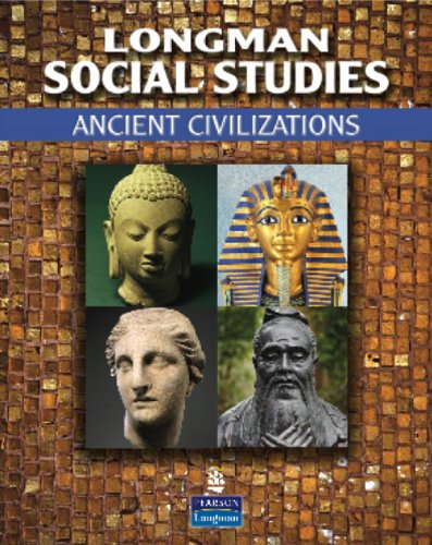 9780132679428: Longman Social Studies: Ancient Civilizations