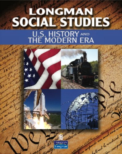 Imagen de archivo de Longman Social Studies: U.S. History and the Modern Era (2nd Edition) a la venta por GoldenWavesOfBooks