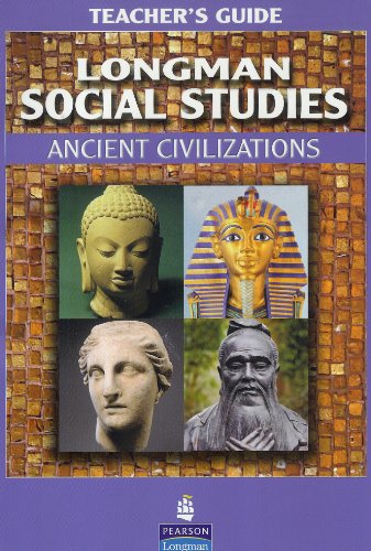 9780132679558: Longman Social Studies: Ancient Civilizations Teacher's Guide