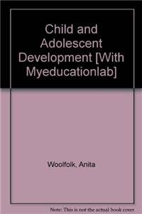 9780132682503: Child and Adolescent Development + Myeducationlab Pegasus