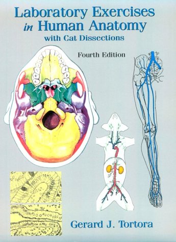 Stock image for Laboratory Exercises in Human Anatomy with Cat Dissections for sale by ThriftBooks-Dallas