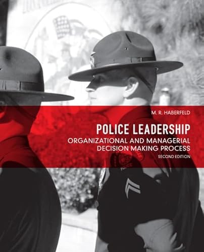 Stock image for Police Leadership: Organizational and Managerial Decision Making Process for sale by Irish Booksellers