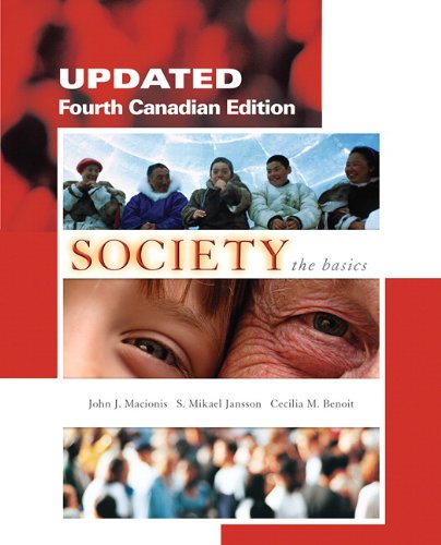 Society: The Basics, Updated Fourth Canadian Edition with MySocLab (4th Edition) (9780132683227) by Macionis, John J.; Jansson, Mikael; Benoit, Cecilia M.