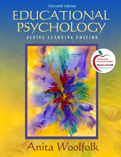 Educational Psychology: Active Learning Edition (9780132686952) by Woolfolk, Anita