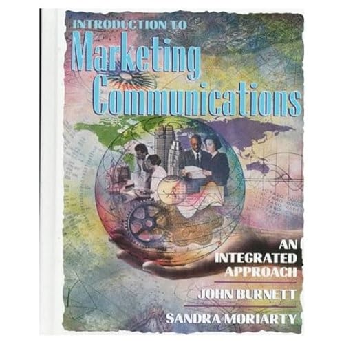 Beispielbild fr Introduction to Marketing Communications: An Integrated Approach zum Verkauf von SecondSale