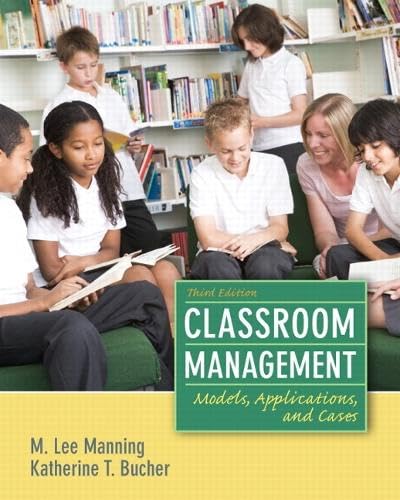 9780132693233: Classroom Management: Models, Applications and Cases