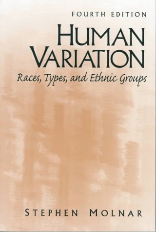 Beispielbild fr Human Variation : Races, Types and Ethnic Groups zum Verkauf von Better World Books