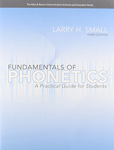 Stock image for Fundamentals of Phonetics: A Practical Guide for Students with Audio CD (3rd Edition) (Allyn & Bacon Communication Sciences and Disorders) for sale by Book Deals
