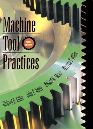 Beispielbild fr Machine Tool Practices (6th Edition) zum Verkauf von HPB-Red