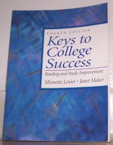 Imagen de archivo de Keys to College Success: Reading and Study Improvement (4th Edition) a la venta por Iridium_Books