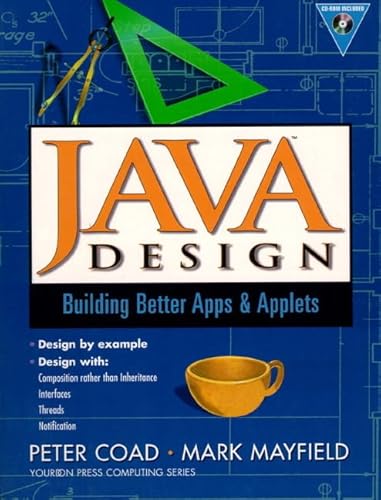 Java Design: Building Better Apps and Applets (9780132711494) by Mark Mayfield; Peter Coad