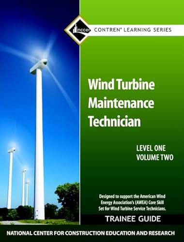 Stock image for Wind Turbine Maintenance Level 1 Volume 2 Trainee Guide (Contren Learning) for sale by HPB-Red