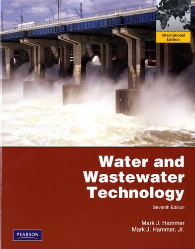 9780132719889: Water and Wastewater Technology: International Edition