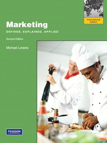 9780132719896: Marketing: Defined, Explained, Applied: International Edition