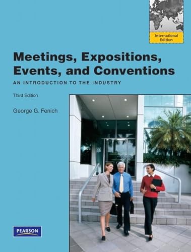 Imagen de archivo de Meetings, Expositions, Events and Conventions : An Introduction to the Industry a la venta por Better World Books Ltd