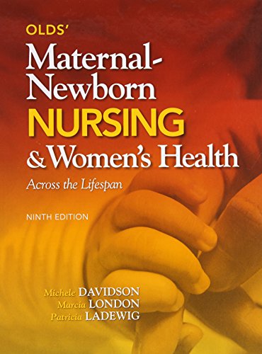 9780132720908: Olds' Maternal-Newborn Nursing & Women's Health Across the Lifespan