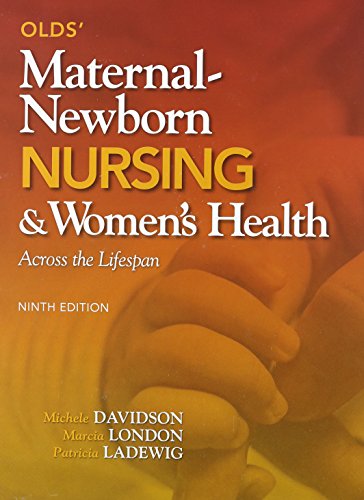 9780132720922: Olds' Maternal-Newborn Nursing & Women's Health: Across the Lifespan