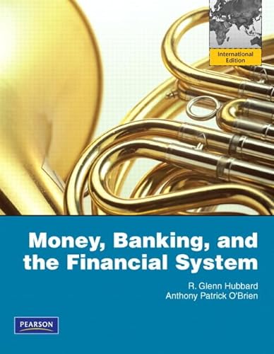 Imagen de archivo de Money, Banking, and the Financial System: International Edition a la venta por Phatpocket Limited