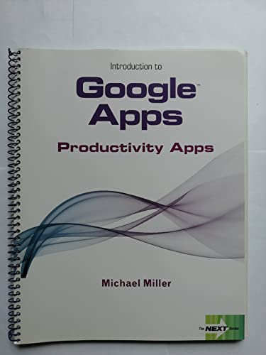 Next Series: Introduction to Google Apps, Productivity Apps