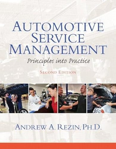 Imagen de archivo de Automotive Service Management: Principles Into Practice a la venta por ThriftBooks-Atlanta