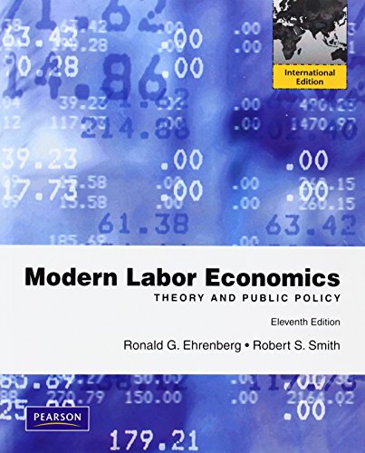 Beispielbild fr Modern Labor Economics: Theory and Public Policy zum Verkauf von Anybook.com