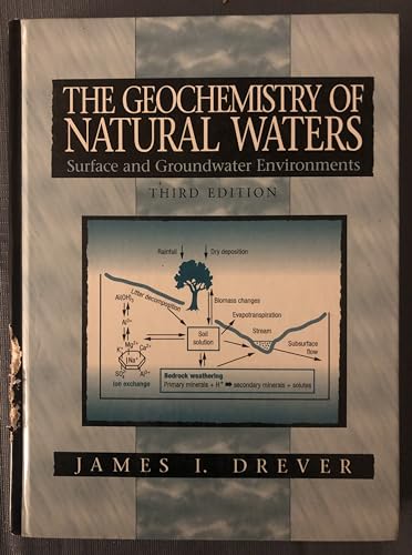 9780132727907: The Geochemistry of Natural Waters: Surface and Groundwater Environments