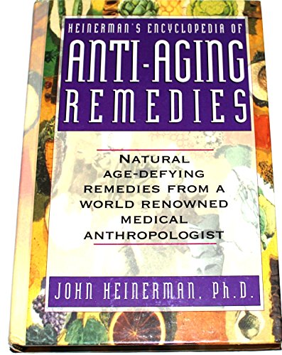 9780132728164: Heinerman's Encyclopedia of Anti Aging Remedies