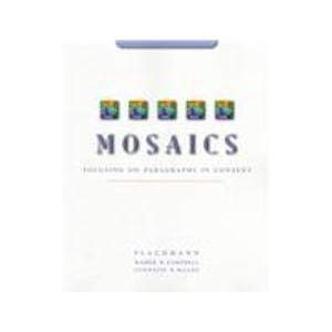 9780132728997: Mosaics: Focusing on Paragraphs in Context