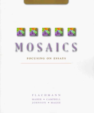 Imagen de archivo de Mosaics: Focusing on Essays a la venta por BooksRun