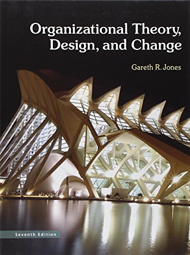 9780132729949: Organizational Theory, Design, and Change