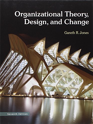 Stock image for Organizational Theory, Design, and Change for sale by BooksRun