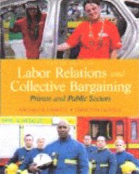 Beispielbild fr Labor Relations and Collective Bargaining (10th Instructor's Edition) zum Verkauf von J.J.Bookstore