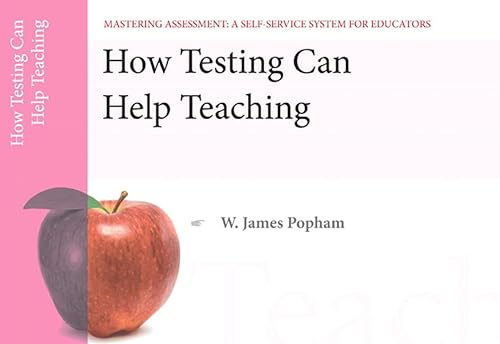 Stock image for How Testing Can Help Teaching, Mastering Assessment: A Self-Service System for Educators, Pamphlet 8 for sale by ThriftBooks-Atlanta