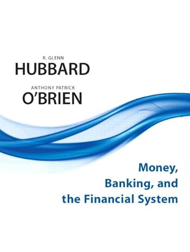 9780132735315: Money, Banking, and the Financial System