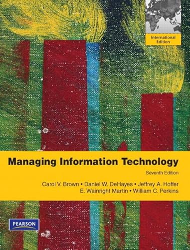 9780132737531: Managing Information Technology: International Edition