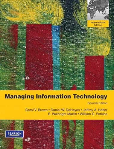 9780132737531: Managing Information Technology: International Edition